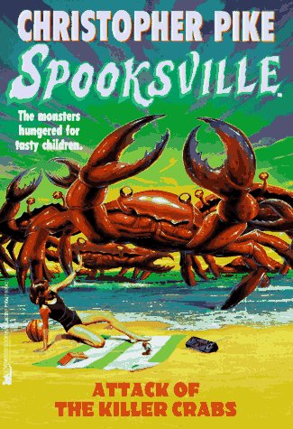 Attack of the Killer Crabs (Spooksville, #18)