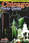 Chicago Party Guide: A Quiet Martini to an Outrageous Soiree (Let's Party Series) Chicago Party Guide: A Quiet Martini to an Outrageous Soiree (Let's Party Series)