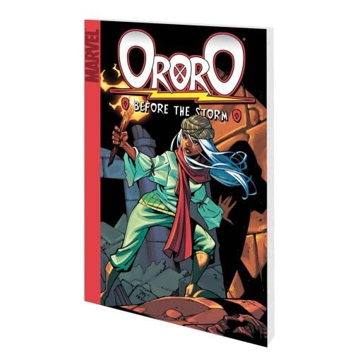 Ororo Before The Storm By Marc Sumerak Reviews Discussion 