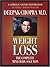 Weight Loss: The Complete Mind/Body Solution