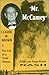 Mr. McCamey Claude W. Brown: The Life of a Texas Oil Man