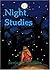 Night Studies: Stories of a...