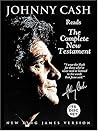Johnny Cash Reads the Complete New Testament: New King James Version