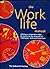 The Work-Life Manual: Gaining a Competitive Edge by Balancing the Demands of Employee's Work and Home Lives