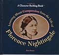 Learning About Compassion Through the Life of Florence Nightingale