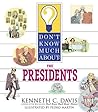 Don't Know Much About the Presidents