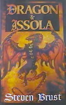 Dragon & Issola (Vlad Taltos, #8-9)