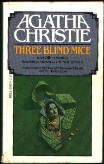 Three Blind Mice and Other Stories