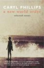 A New World Order : Selected Essays (Paperback)