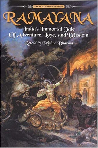Ramayana: India's Immortal Tale of Adventure, Love and Wisdom (Paperback)