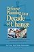 Defense Planning in a Decade of Change by Eric V. Larson