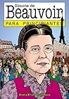 Simone de Beauvoir para principiantes / Simone de Beauvoir for Beginners (Spanish Edition)