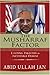The Musharraf Factor by Abid Ullah Jan