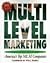 Multi-Level Marketing: The Definitive Guide to America's Top MLM Companies