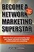 Become a Network Marketing ...