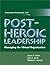 Post-Heroic Leadership: Man...