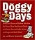 Doggy Days: Dozens and Doze...