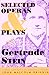 Selected Operas and Plays by John Malcolm Brinnin