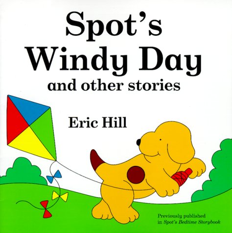 Spot's Windy Day and Other Stories (Mass Market Paperback)