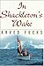 In Shackleton's Wake