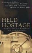 Held Hostage: The True Story of a Mother and Daughter's Kidnapping (Mass Market Paperback)