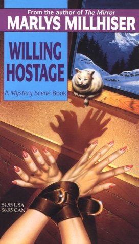 Willing Hostage (Mystery Scene Book)