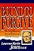 Bound To Forgive: The Pilgr...