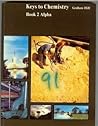 Keys to Chemistry: Book 2 Alpha Pupil's Book