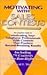Motivating with Sales Contests: The Complete Guide to Motivating Your Telephone Professionals with Contests That Produce Record-Breaking Results