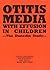 Otitis Media with Effusion in Children (Clinics in Developmen... by David Chalmers