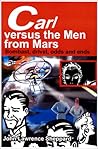 Carl Versus the Men from Mars: Bombast, Drivel, Odds and Ends