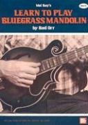 Mel Bay Learn to Play Bluegrass Mandolin (Paperback)