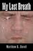 My Last Breath by Matthew D. Dovel My Last Breath by Matthew D. Dovel