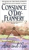 Here and Now by Constance O'Day-Flannery