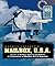 Mailbox U.S.A.: Stories of Mailbox Owners and Makers : A Celebration of Mailbox Art in America