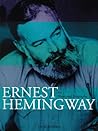 Ernest Hemingway:...