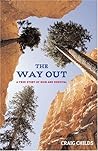 The Way Out: A Tr...