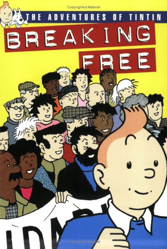The Adventures of Tintin: Breaking Free (Paperback)