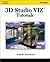 3D Studio VIZ Tutorials