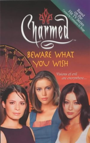 Beware What You Wish (Charmed, #10)