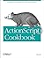 ActionScript Cookbook