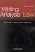 Writing and Analysis in the Law by Helene S. Shapo