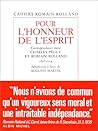 Pour l'honneur de l'esprit : Correspondance entre Charles Péguy et Romain Rolland, 1898-1914