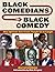 Black Comedians On Black Comedy by Darryl J. Littleton