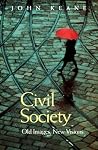 Civil Society: Old Images, New Visions Civil Society: Old Images, New Visions