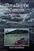 Threading the Currents  by Alan S. Kesselheim