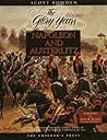 Napoleon and Austerlitz: The Glory Years 1805-1807 (Armies of the Napoleonic Wars Research Series) Napoleon and Austerlitz: The Glory Years 1805-1807 (Armies of the Napoleonic Wars Research Series)