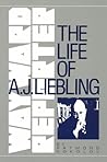 Wayward Reporter: Life of A.J. Liebling