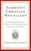 Summon's Christian Miscellany: An Amusingly Informative Collection of Unexpected Facts, Curiosities, and Trivia