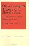 On a Complex Theory of a Simple God: An Investigation in Aquinas' Philosophical Theology (Cornell Studies in the Philosophy of Religion)